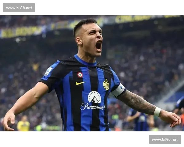 劳塔罗亮剑：国米争冠不容动摇，铁心留队者方能并肩